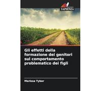 Gli effetti della formazione dei genitori sul comportamento problematico dei figli