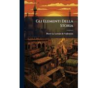 Gli Elementi Della Storia