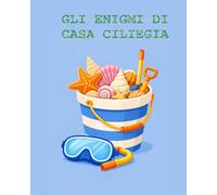 Gli enigmi di Casa Ciliegia: Edizione estate 2025