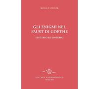 Gli enigmi nel Faust di Goethe