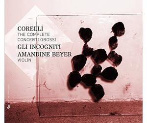 Gli Incogniti - Arcangello Corelli : 12 Concerti grossi
