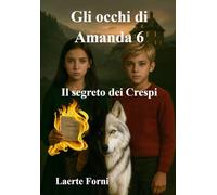 Gli occhi di Amanda 6: Il segreto dei Crespi