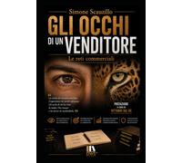 GLI OCCHI DI UN VENDITORE: La dura realtà delle reti commerciali