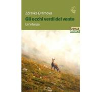 Gli occhi verdi del vento. Un'infanzia (Passage)