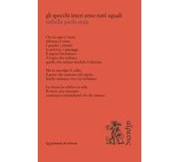 Gli specchi interi sono tutti uguali (Quaderni di poesia)