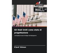 Gli Stati Uniti come stato di progettazione