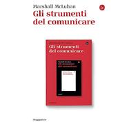 Gli strumenti del comunicare (La cultura)