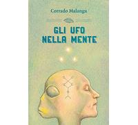 Gli UFO nella mente (Nonordinari)