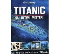 Gli ultimi misteri del Titanic [Italia] [DVD]