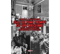 Gli ultimi tempi di un regime. Con altri scritti spirituali e politici dell’ultimo grande arcivescovo di Milano (La Spada dell'Arcangelo)