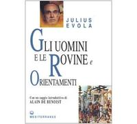 Gli uomini e le rovine (Opere di Julius Evola)