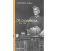 Gli Zappaterra: Una Vita