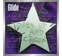 Glide - Open Up And Croon (30th Anniversary) [Vinilo]