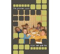 Glimmer Room - Now We are Six [Import]