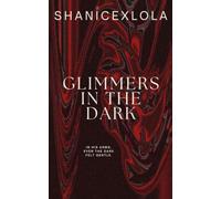 Glimmers in the Dark: after hours with a bad boy (SXL Archives)