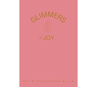 Glimmers of Joy: A Three-Year Journal for Moms