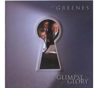 Greenes - Glimpse of Glory