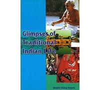 Glimpses of Traditional Indian Life