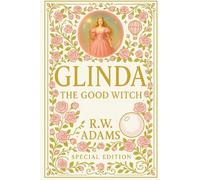 GLINDA: The GOOD Witch
