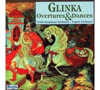 Glinka : Ouvertures et dances. Svetlanov