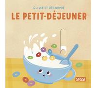 Glisse et découvre - Le petit-déjeuner