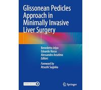 Glissonean Pedicles Approach in Minimally Invasive Liver Surgery