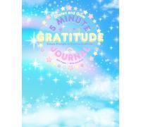 Glisten and Glow 5 Minute Gratitude Journal: Rainbows and Stars