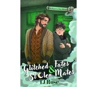 Glitched Fates & Stolen Mates: An MM Paranormal Romance: 3 (The Killigrew Street Case Files)