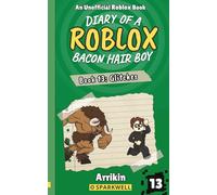 Glitches (Diary of a Bacon Hair Boy, Book 13) (Diary of a Roblox Bacon Hair Boy)