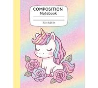 GLITTER Composition Notebook Wide Ruled | Motivational Quotes on Every Page | Cute Anime Unicorn with Pastel Roses & Glitter | Aesthetic Pastel ... Perfect as a GIFT | 7.5 x 9.25 | 120 Pages