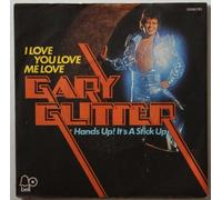 GLITTER, Gary - I love you love me love / Hands up It's a stick up / 2008 210