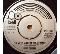 Glitter, Gary Oh Yes You're Beautiful 7" Bell BELL1391 EX 1974