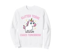 Glitter Today Chaos Tomorrow Sudadera