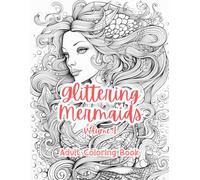 Glittering Mermaids Adult Coloring Book by TaylorStonelyArt: Volume I (Enchanted Realms: Adult Coloring Books by TaylorStonelyArt)