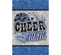 Glittery Blue, Black, and Silver Cheer Mom: Blank 120 Page Lined Journal/Notebook/Poetry/Lyric Book