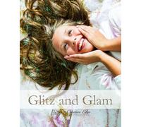 Glitz and Glam