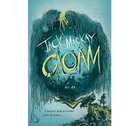 Gloam. I mostri non arrivano solo di notte (Il Castoro bambini)