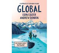 Global: a graphic novel adventure about hope in the face of climate change