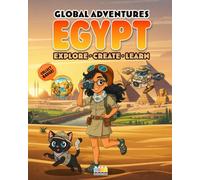 Global Adventures: Egypt: An Interactive Cultural Exploration Book with Missions, Creative Activities, Trivia, and Explorer Badge (Passport to Adventures)