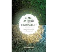 Global Antitrust and Sustainability: Law, Economics, Enforcement