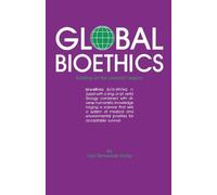 Global Bioethics: Building on the Leopold Legacy
