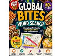 Global Bites Word Search: Relaxing Large-Print Puzzles Celebrating Street Food from Around the World