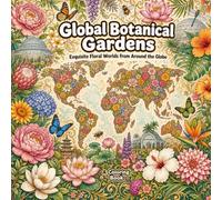 Global Botanical Gardens: A coloring book