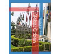 Global Citizen: Global Leadership in an Age of Fragmentation: 1