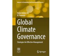 Global Climate Governance: Strategies for Effective Management (Advances in Geographical and Environmental Sciences)