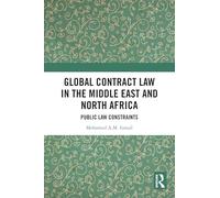 Global Contract Law in the Middle East and North Africa: Public Law Constraints