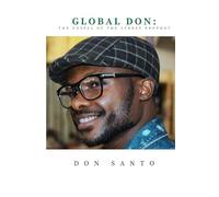 Global Don: The Gospel of the Street Prophet