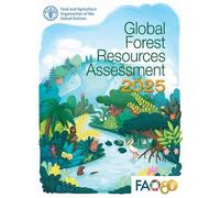 Global Forest Resources Assessment 2025