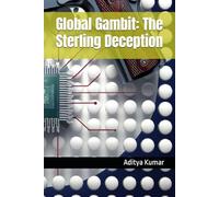 Global Gambit: The Sterling Deception