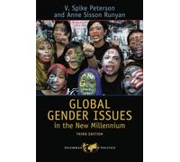 Global Gender Issues in the New Millennium (Dilemmas in World Politics)